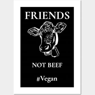 Friends Not Beef Posters and Art